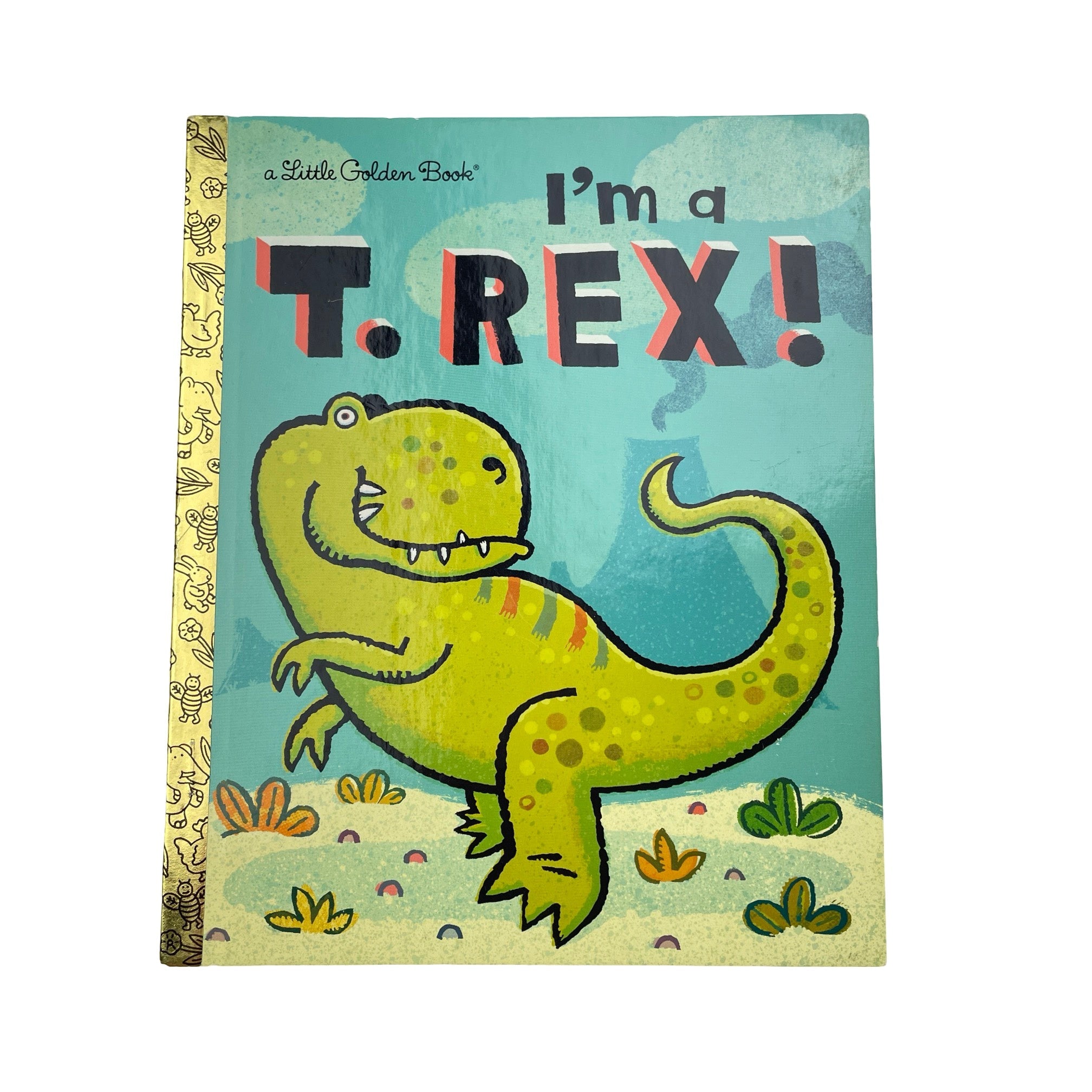 A Little Golden Book I'm a T.REX!, hardback, size , Pre-loved