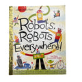 A Little Golden Book Robots, Robots, Everywhere! hardback, Pre-loved